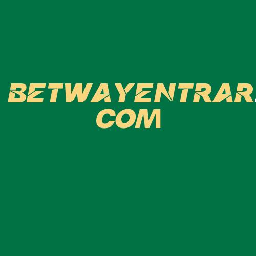 Logo da BETWAYENTRAR